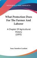 What Protection Does For The Farmer And Laborer