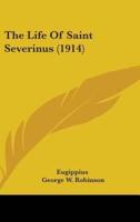 The Life of Saint Severinus (1914)