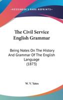 The Civil Service English Grammar