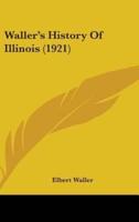 Waller's History Of Illinois (1921)