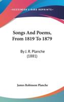 Songs and Poems, from 1819 to 1879