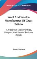 Wool and Woolen Manufactures of Great Britain