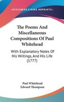 The Poems and Miscellaneous Compositions of Paul Whitehead