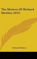 The Motives of Richard Sheldon (1612)