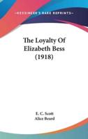 The Loyalty of Elizabeth Bess (1918)