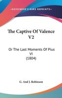 The Captive Of Valence V2