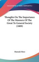 Thoughts on the Importance of the Manners of the Great to General Society (1809)