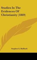 Studies in the Evidences of Christianity (1869)
