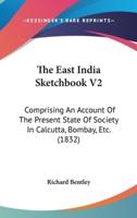 The East India Sketchbook V2