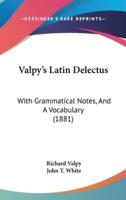 Valpy's Latin Delectus