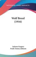 Wolf Breed (1916)