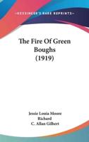 The Fire of Green Boughs (1919)