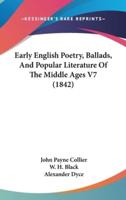 Early English Poetry, Ballads, and Popular Literature of the Middle Ages V7 (1842)