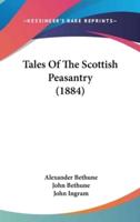 Tales Of The Scottish Peasantry (1884)
