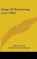 Songs of Redeeming Love (1882)