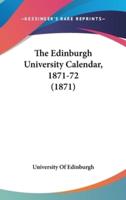 The Edinburgh University Calendar, 1871-72 (1871)