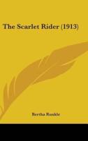 The Scarlet Rider (1913)