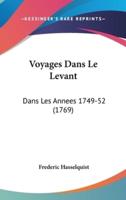 Voyages Dans Le Levant