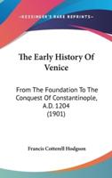 The Early History Of Venice