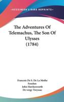 The Adventures Of Telemachus, The Son Of Ulysses (1784)
