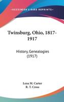 Twinsburg, Ohio, 1817-1917