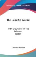 The Land Of Gilead