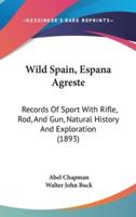 Wild Spain, Espana Agreste