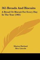 365 Breads And Biscuits