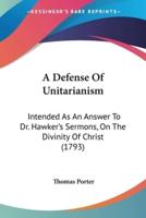 A Defense Of Unitarianism