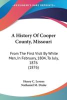 A History Of Cooper County, Missouri