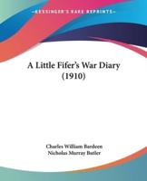 A Little Fifer's War Diary (1910)