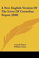 A New English Version Of The Lives Of Cornelius Nepos (1848)