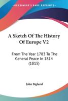 A Sketch Of The History Of Europe V2