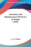 Anecdotes And Reminiscences Of Service In Bengal (1878)