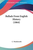 Ballads From English History (1864)