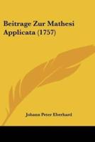 Beitrage Zur Mathesi Applicata (1757)