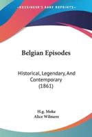 Belgian Episodes