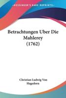 Betrachtungen Uber Die Mahlerey (1762)