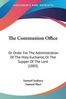 The Communion Office