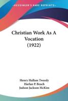 Christian Work As A Vocation (1922)