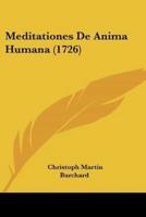 Meditationes De Anima Humana (1726)