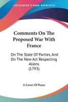 Comments On The Proposed War With France