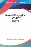Dante-Bibliographie, 1870-1877 (1877)