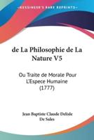 De La Philosophie De La Nature V5