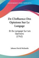 De L'Influence Des Opinions Sur Le Langage