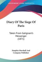 Diary Of The Siege Of Paris