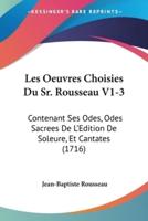 Les Oeuvres Choisies Du Sr. Rousseau V1-3