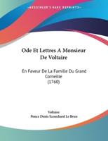 Ode Et Lettres A Monsieur De Voltaire