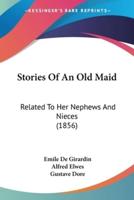 Stories Of An Old Maid