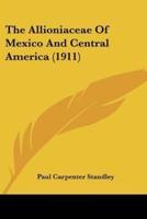 The Allioniaceae Of Mexico And Central America (1911)